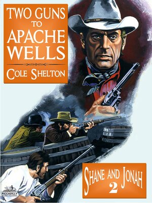 cover image of Two Guns to Apache Wells